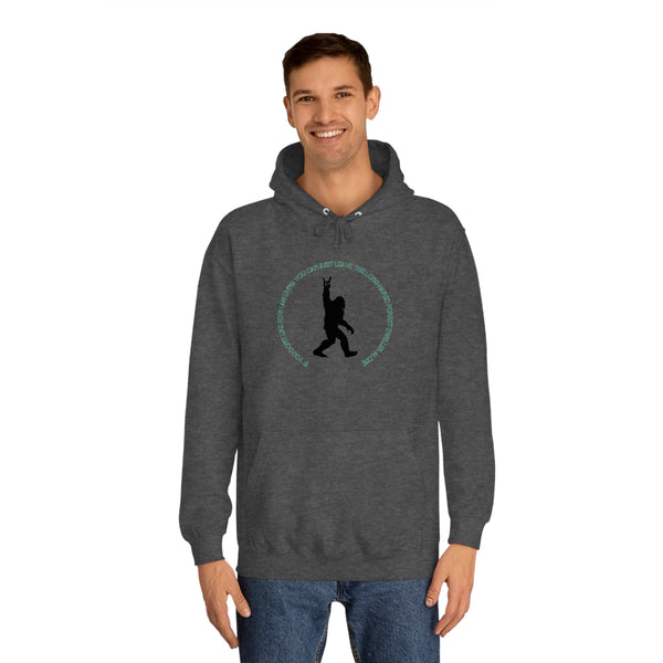 Live life on the wild side with this bold "If You Don't Like How I Am Living, You Can Just Leave This Long-Haired Forest Dweller Alone " Bigfoot Unisex College Hooded Sweatshirt...Embrace the challenge and adventure! 💥