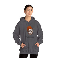 "Uh Huh... Yep... WHATEVER " Bigfoot Unisex Heavy Blend™ Hooded Sweatshirt