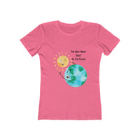 'The Best Mama "Dude" On The Planet" Women's The Boyfriend Tee