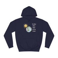 "The Best Mama "Dude" On The Planet" College Hoodie