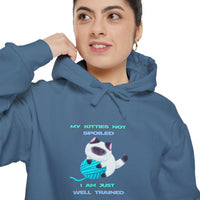 " My Kitties Not Spoiled I Am Just Well Trained" Unisex Garment-Dyed Hoodie