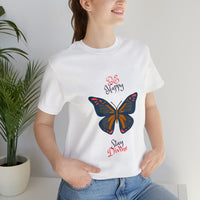 "Stay Happy Stay Divine" Butterfly Jersey Short Sleeve Tee