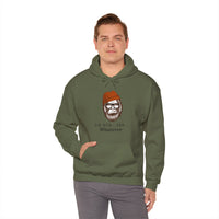 "Uh Huh... Yep... WHATEVER " Bigfoot Unisex Heavy Blend™ Hooded Sweatshirt