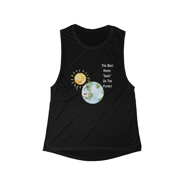 "The Best Mama "Dude" On The Planet" Women's Flowy Scoop Muscle Tank