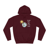 "The Best Mama "Dude" On The Planet" College Hoodie