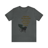 "I Never Knew How Golden Silence Could Be ...Flying Monkey TM Adult Size Unisex Jersey Short Sleeve Tee