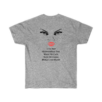 ' I AM Not Responsible For What My Face Says Out Loud" (Printed On Back) Unisex Ultra Cotton Tee