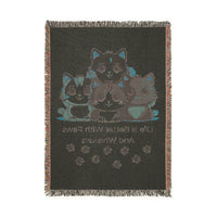 Woven Blanket - Cute Kittens "Life Is Better With Paws And Whiskers" 100% Cotton