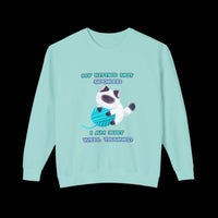 Adorable Kitty Lightweight Sweatshirt "My Kitty's Not Spoiled, I’m Just Well Trained"