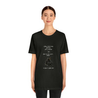 I Know Everything Happens For A Reason But ... Unisex T-shirt