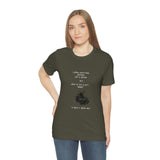 I Know Everything Happens For A Reason But ... Unisex T-shirt