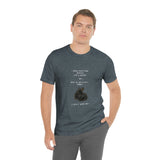 I Know Everything Happens For A Reason But ... Unisex T-shirt